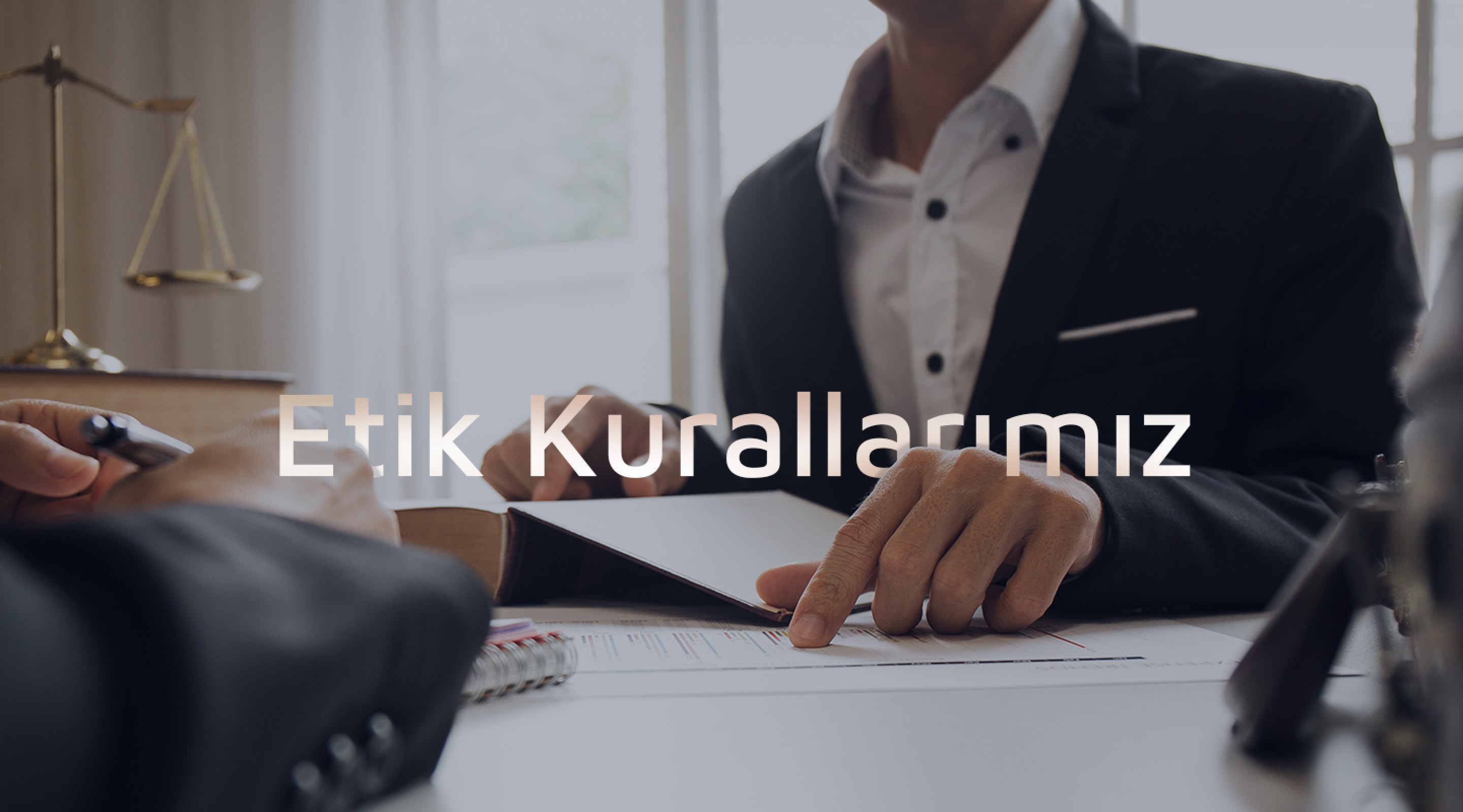 Etik Kurallarımız Etik Kurallarımız